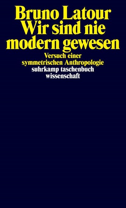 Wir sind nie modern gewesen, Bruno Latour - Paperback - 9783518294611
