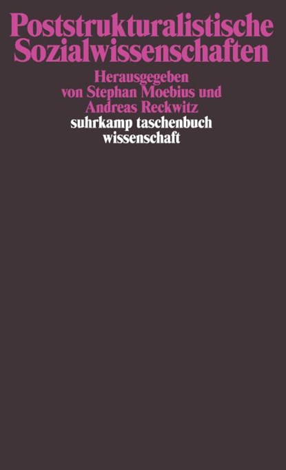 Poststrukturalistische Sozialwissenschaften, Stephan Moebius ; Andreas Reckwitz - Paperback - 9783518294697