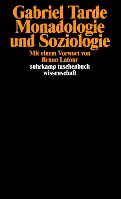 Monadologie und Soziologie, Gabriel Tarde - Paperback - 9783518294840