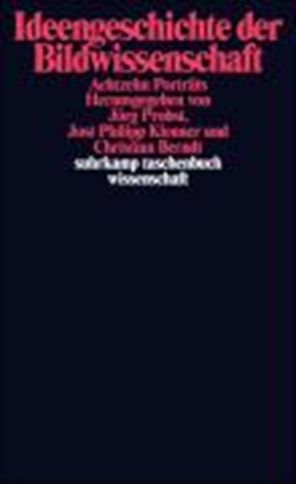 Ideengeschichte der Bildwissenschaft, PROBST,  Jörg ; Klenner, Jost Philipp - Paperback - 9783518295373