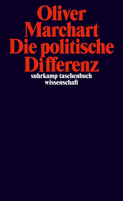 Die politische Differenz, Oliver Marchart - Paperback - 9783518295564