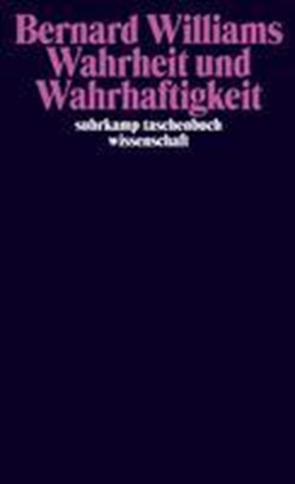 Wahrheit und Wahrhaftigkeit, Bernard Williams - Paperback - 9783518296509