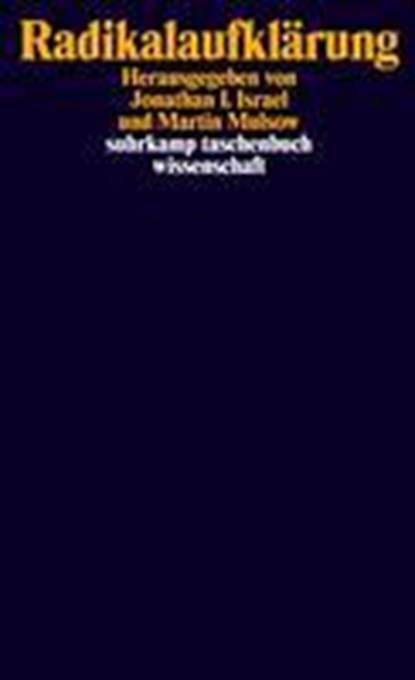 Radikalaufklärung, Jonathan I. Israel ; Martin Mulsow - Paperback - 9783518296530