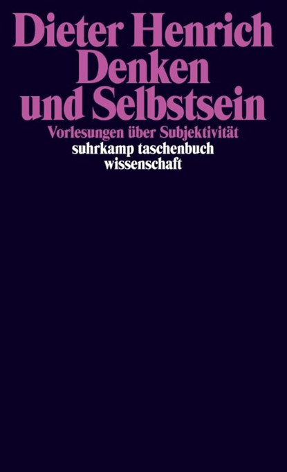 Denken und Selbstsein, Dieter Henrich - Paperback - 9783518297704