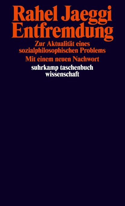Entfremdung, Rahel Jaeggi - Paperback - 9783518297858