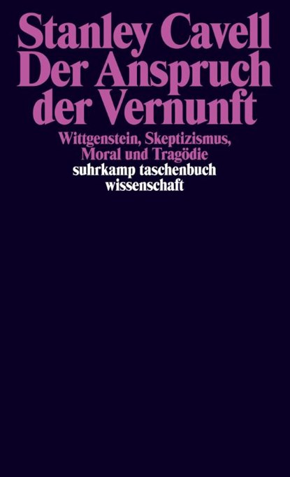 Der Anspruch der Vernunft, Stanley Cavell - Paperback - 9783518297902