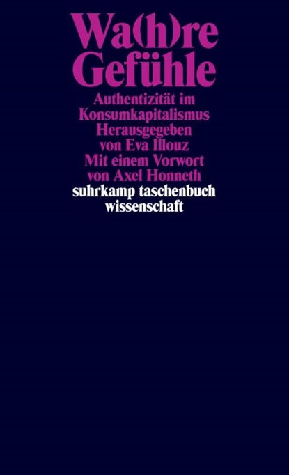 Wa(h)re Gefühle, Eva Illouz - Paperback - 9783518298084