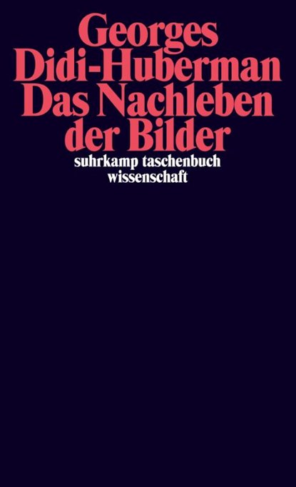 Das Nachleben der Bilder, Georges Didi-Huberman - Paperback - 9783518298879