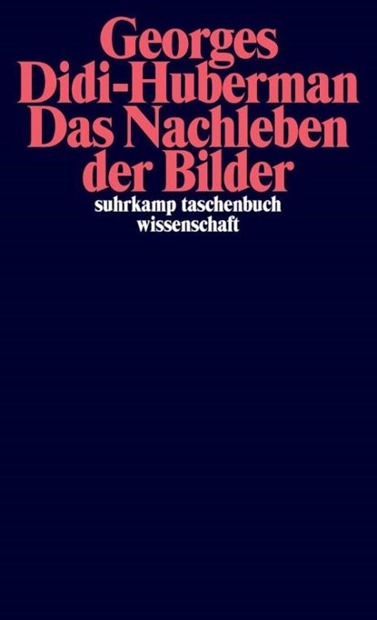 Das Nachleben der Bilder, Georges Didi-Huberman - Paperback - 9783518298879