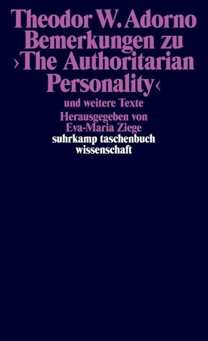 Bemerkungen zu >The Authoritarian Personality<, Theodor W. Adorno - Paperback - 9783518299005