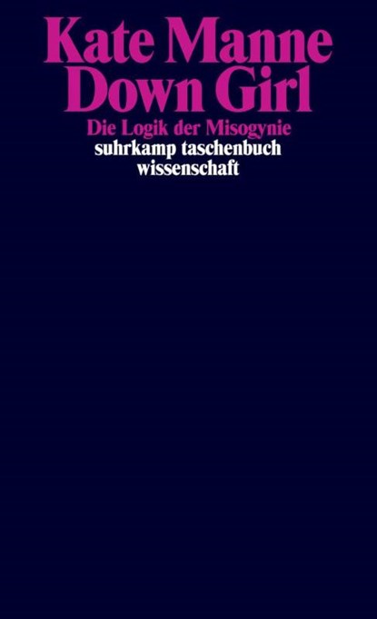 Down Girl, Kate Manne - Paperback - 9783518299197