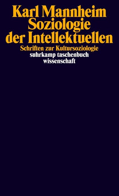 Soziologie der Intellektuellen, Karl Mannheim - Paperback - 9783518299234