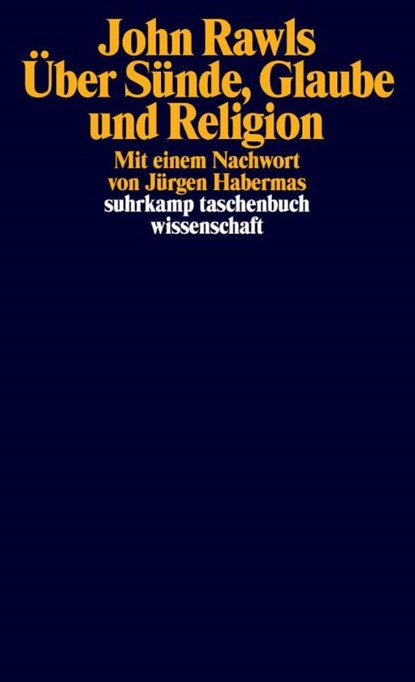 Über Sünde, Glaube und Religion, John Rawls ; Joshua Cohen ; Thomas Nagel ; Robert Merrihew Adams - Paperback - 9783518299333