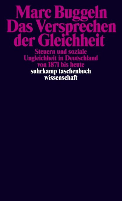 Das Versprechen der Gleichheit, Marc Buggeln - Paperback - 9783518299388