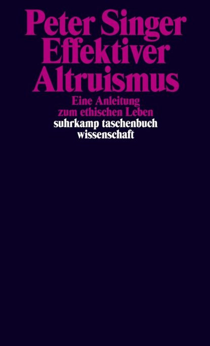 Effektiver Altruismus, Peter Singer - Paperback - 9783518299487
