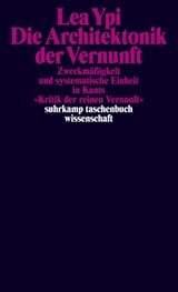 Die Architektonik der Vernunft - Lea Ypi - 9783518300381