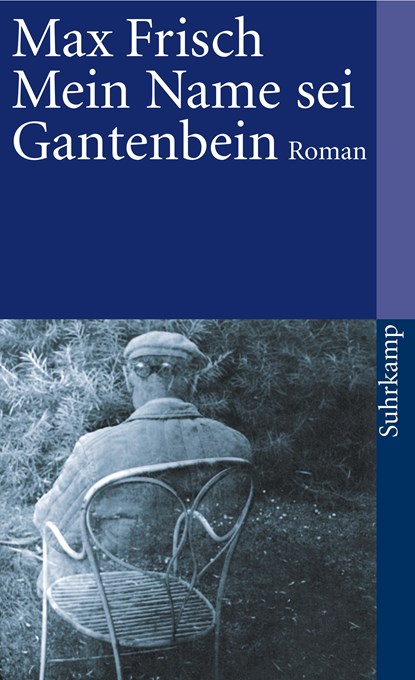 Mein Name sei Gantenbein, Max Frisch - Paperback - 9783518367865