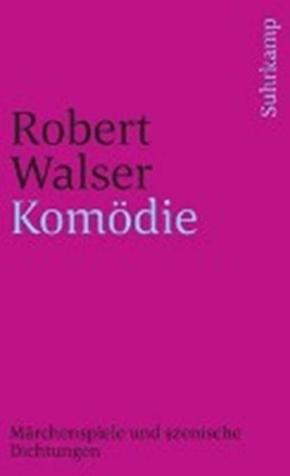 Walser, R: Komödie Märchenspiel, WALSER,  Robert - Paperback - 9783518376140