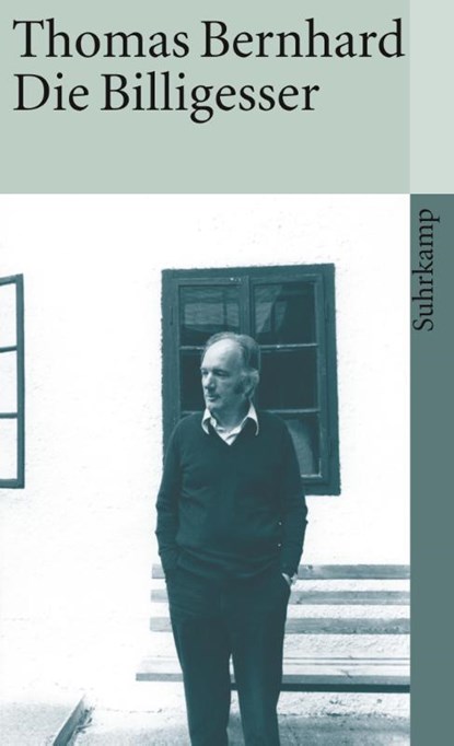 Die Billigesser, Thomas Bernhard - Paperback - 9783518379899