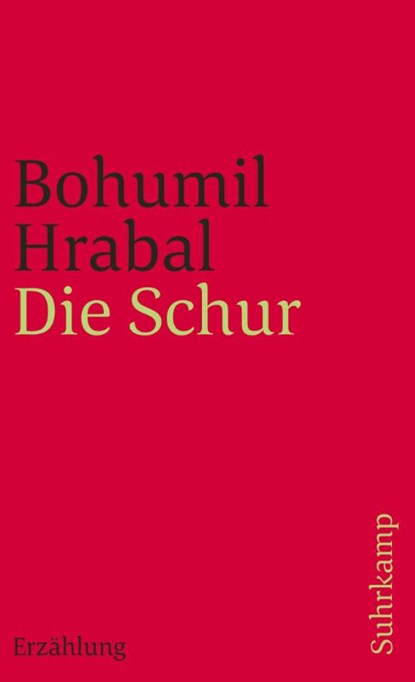 Die Schur, Bohumil Hrabal - Paperback - 9783518381137