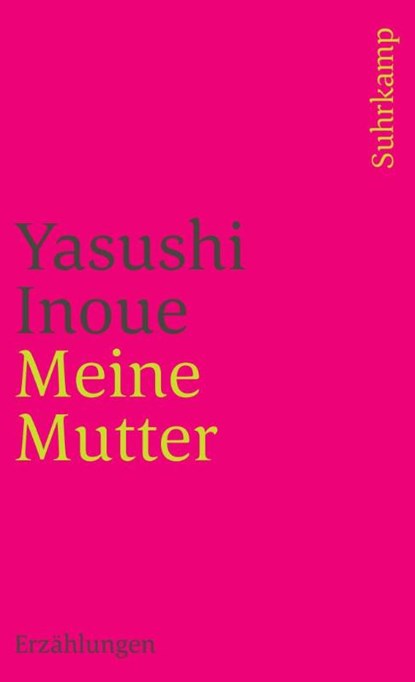 Meine Mutter, Yasushi Inoue - Paperback - 9783518382752