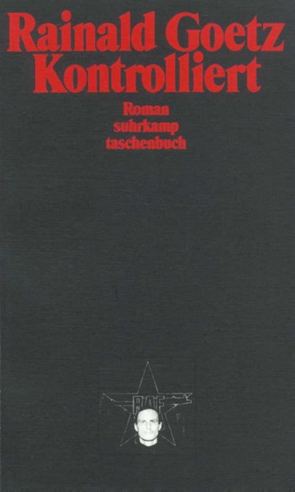 Kontrolliert, Rainald Goetz - Paperback - 9783518383360