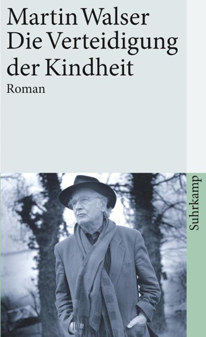 Die Verteidigung der Kindheit, Martin Walser - Paperback - 9783518387528