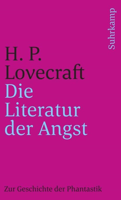 Die Literatur der Angst, Howard Phillips Lovecraft - Paperback - 9783518389225