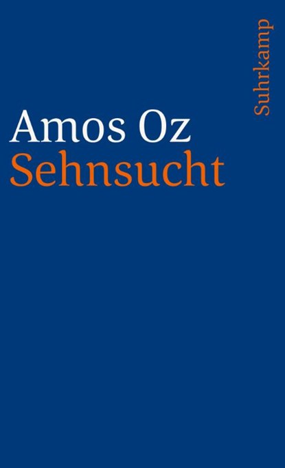 Sehnsucht, Amos Oz - Paperback - 9783518391273