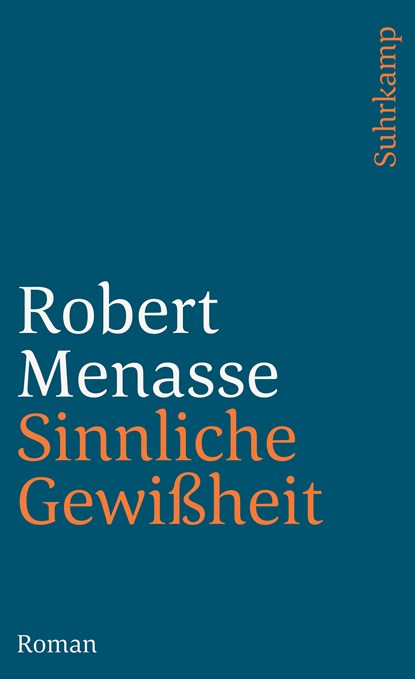 Sinnliche Gewißheit, Robert Menasse - Paperback - 9783518391884