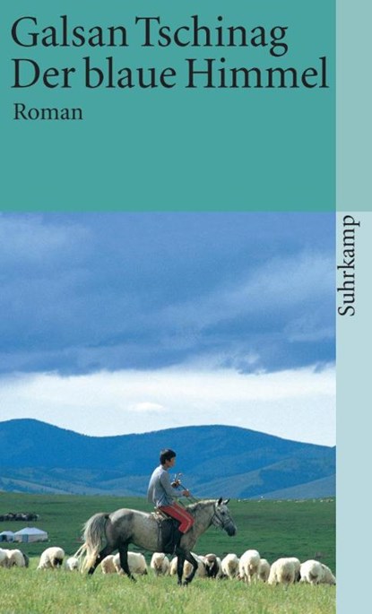 Der blaue Himmel, Galsan Tschinag - Paperback - 9783518392201