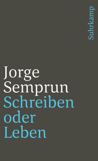 Schreiben oder Leben, Jorge Semprun - Paperback - 9783518392270