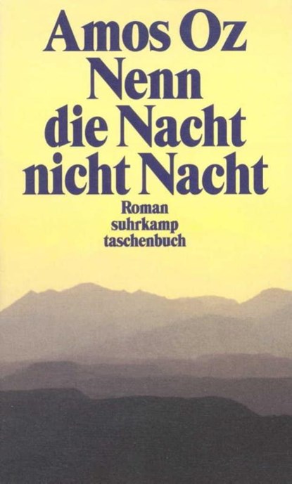 Nenn die Nacht nicht Nacht, Amos Oz - Paperback - 9783518392362