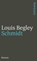 Schmidt, Louis Begley - Paperback - 9783518395004