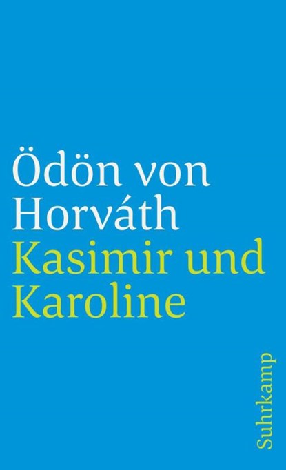 Kasimir und Karoline, Ödön von Horvath - Paperback - 9783518398371