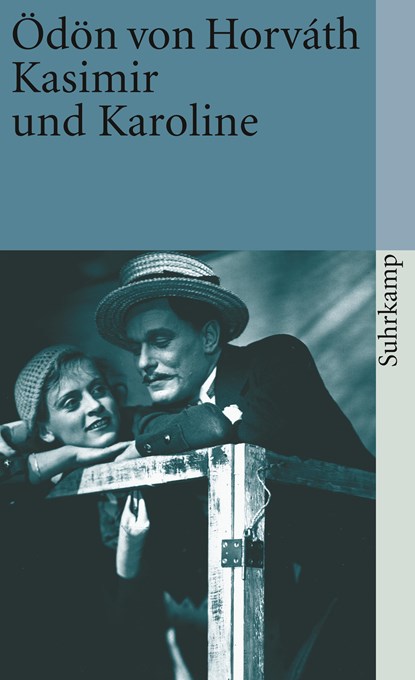 Kasimir und Karoline, Ödön von Horvath - Paperback - 9783518398371
