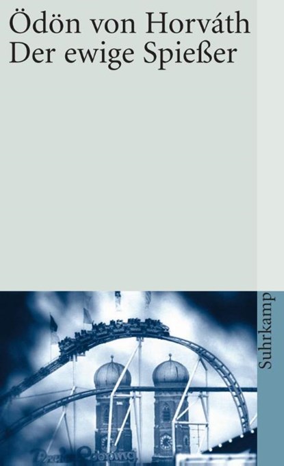 Der ewige Spießer, Ödön von Horvath - Paperback - 9783518398449