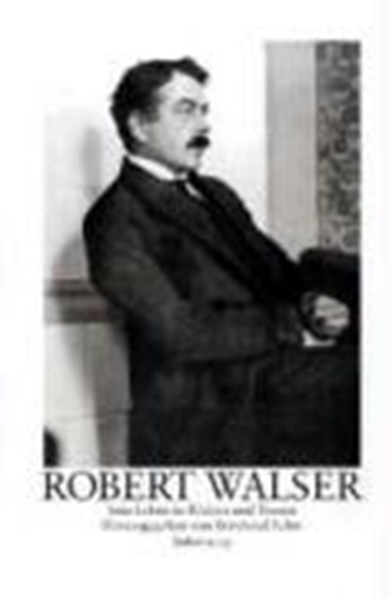 Walser, R: Sein Leben in Bildern