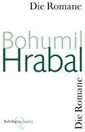 Die Romane | Bohumil Hrabal | 