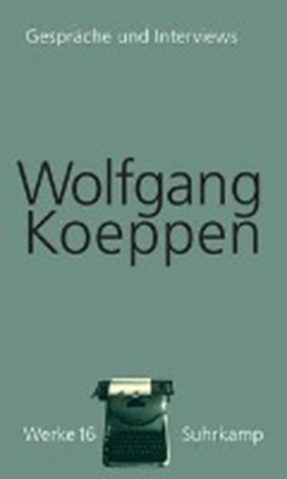 Werke in 16 Bänden, KOEPPEN,  Wolfgang - Gebonden - 9783518423431