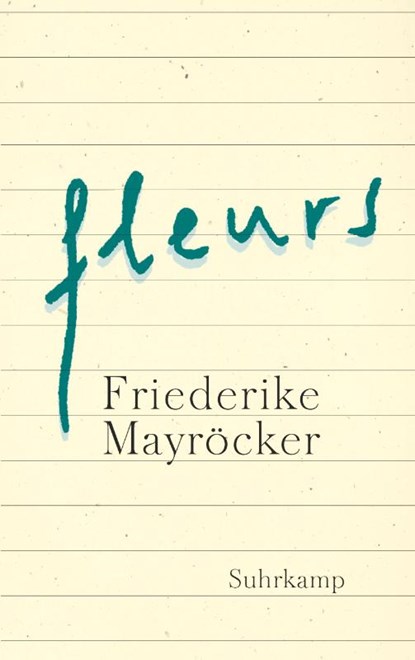 fleurs, Friederike Mayröcker - Gebonden - 9783518425206
