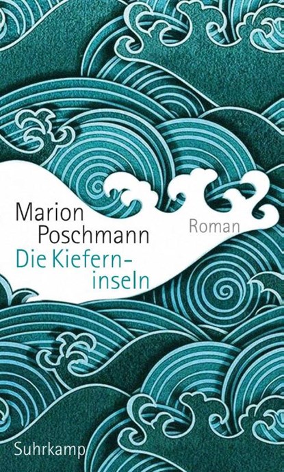 Die Kieferninseln, Marion Poschmann - Gebonden - 9783518427606