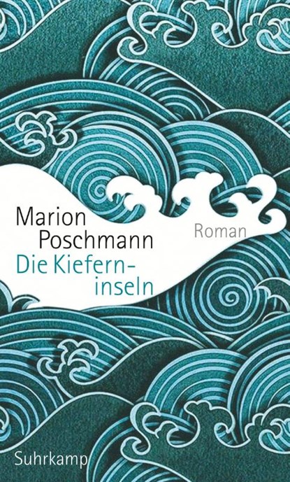 Die Kieferninseln, Marion Poschmann - Gebonden - 9783518427606