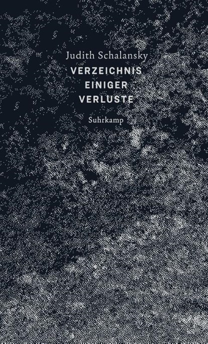 Verzeichnis einiger Verluste, Judith Schalansky - Gebonden - 9783518428245