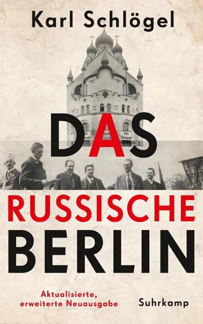 Das russische Berlin, Karl Schlögel - Gebonden - 9783518428566