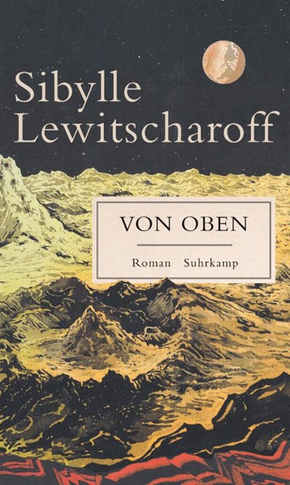 Von oben, LEWITSCHAROFF,  Sibylle - Gebonden - 9783518428931