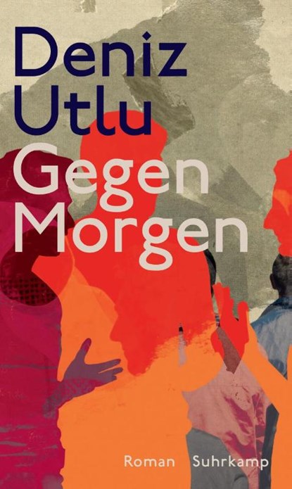 Gegen Morgen, Deniz Utlu - Gebonden - 9783518428986