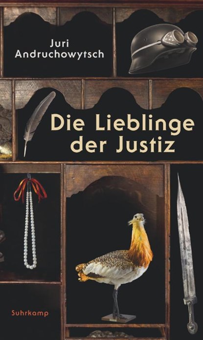 Die Lieblinge der Justiz, Juri Andruchowytsch - Gebonden - 9783518429068