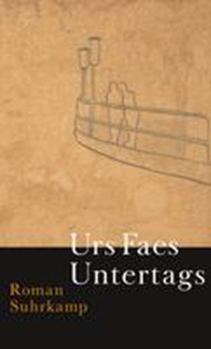 Untertags, Urs Faes - Gebonden - 9783518429488