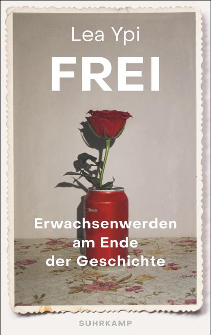 Frei, Lea Ypi - Gebonden - 9783518430347